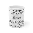 Load image into Gallery viewer, Vet Tech - Badass Mo Fo - Mug 11oz