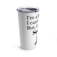 Load image into Gallery viewer, Vet Tech - Sedate It - Tumbler 20oz