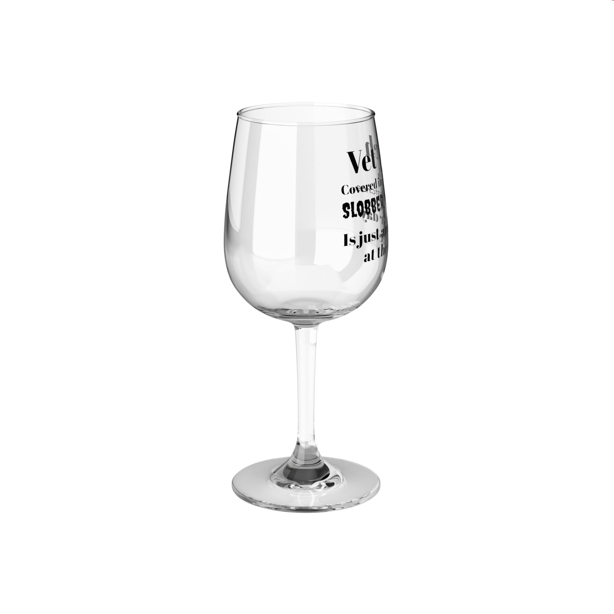 Vet Tech - Fur, Slobber, Scratches - Wine Glass, 12oz