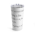 Load image into Gallery viewer, Vet Assistant - Everything on Fire - Tumbler 20oz
