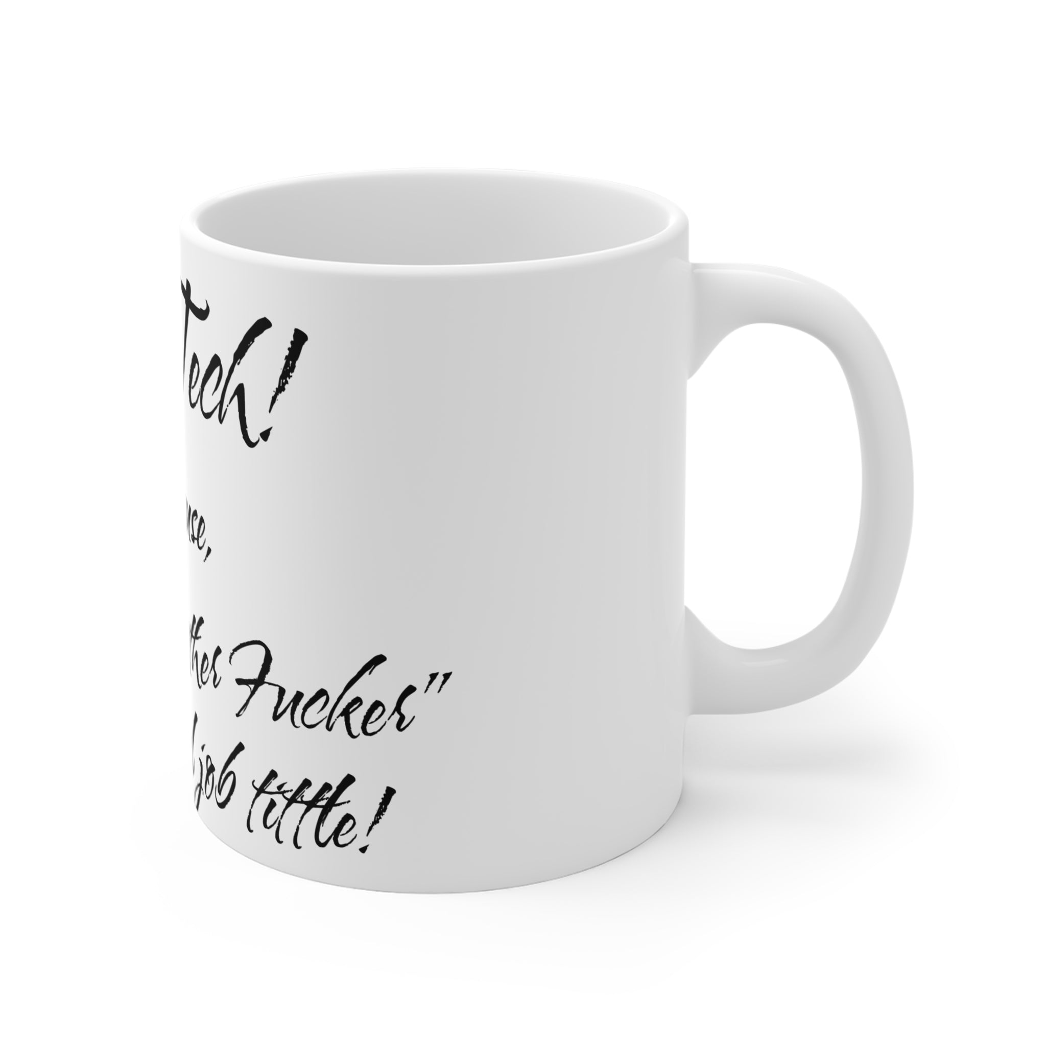 Vet Tech - Badass Mo Fo - Mug 11oz