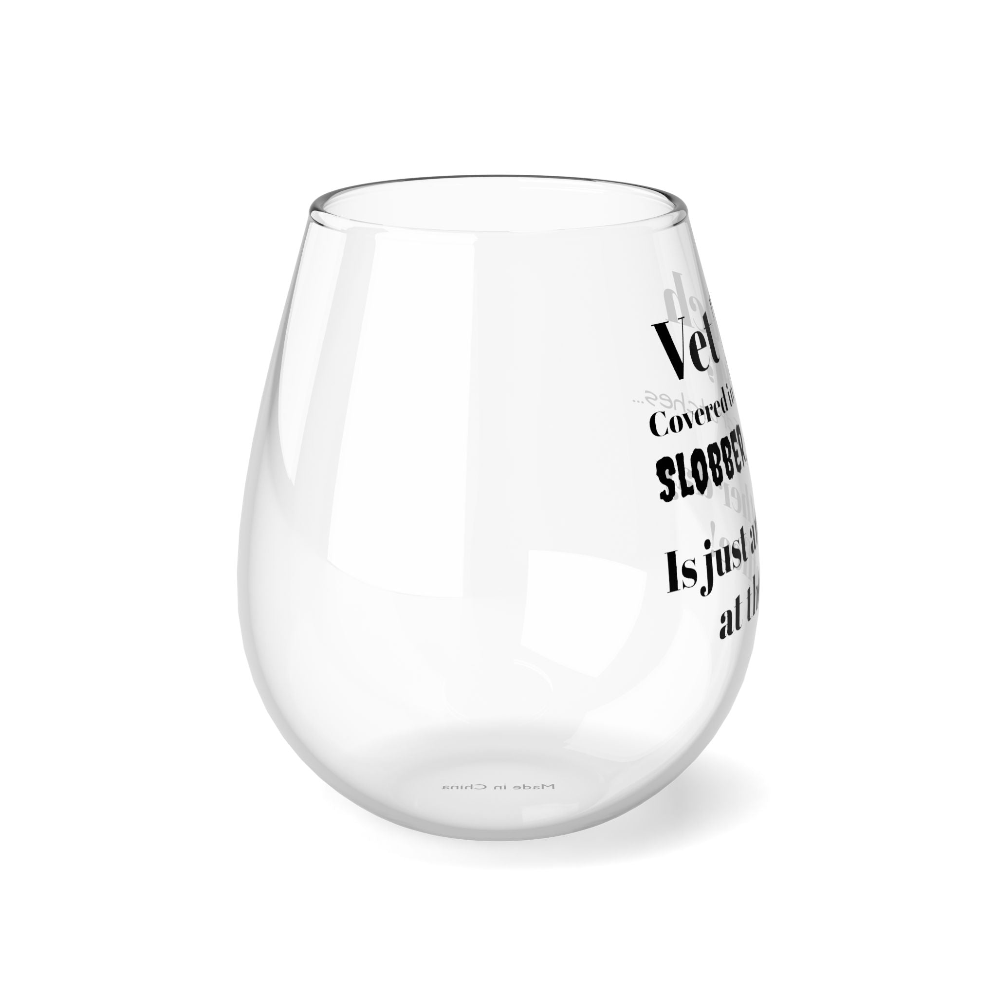 Vet Tech - Fur, Slobber, Scratches - Stemless Wine Glass, 11.75oz