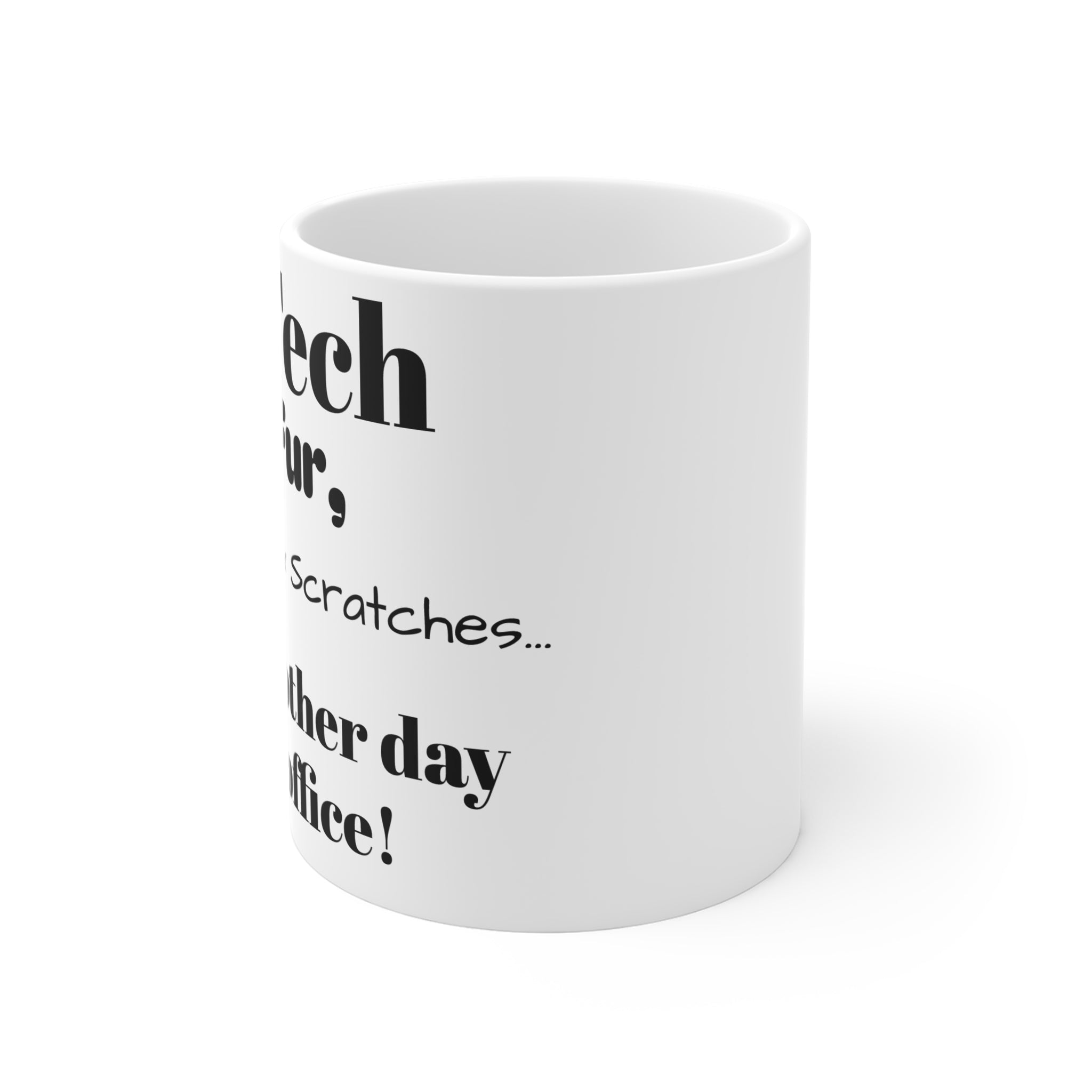 Vet Tech - Fur, Slobber - Mug 11oz