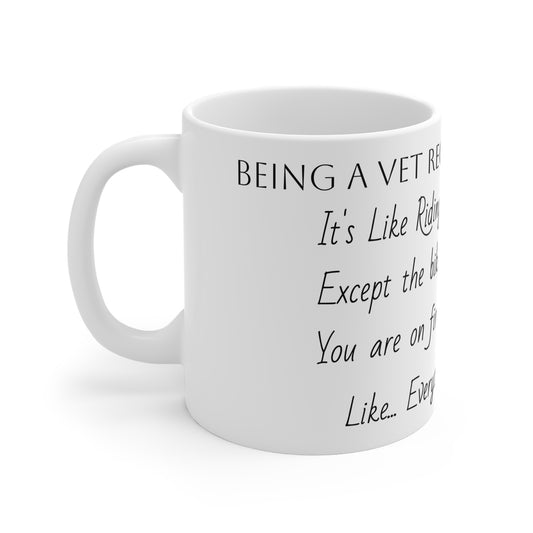 Vet Receptionist - Everything on Fire - Mug 11oz