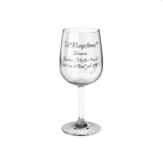 Vet Receptionist - Badass Mo Fo - Wine Glass, 12oz