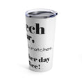 Load image into Gallery viewer, Vet Tech- Fur, Slobber, Scratches - Tumbler 20oz
