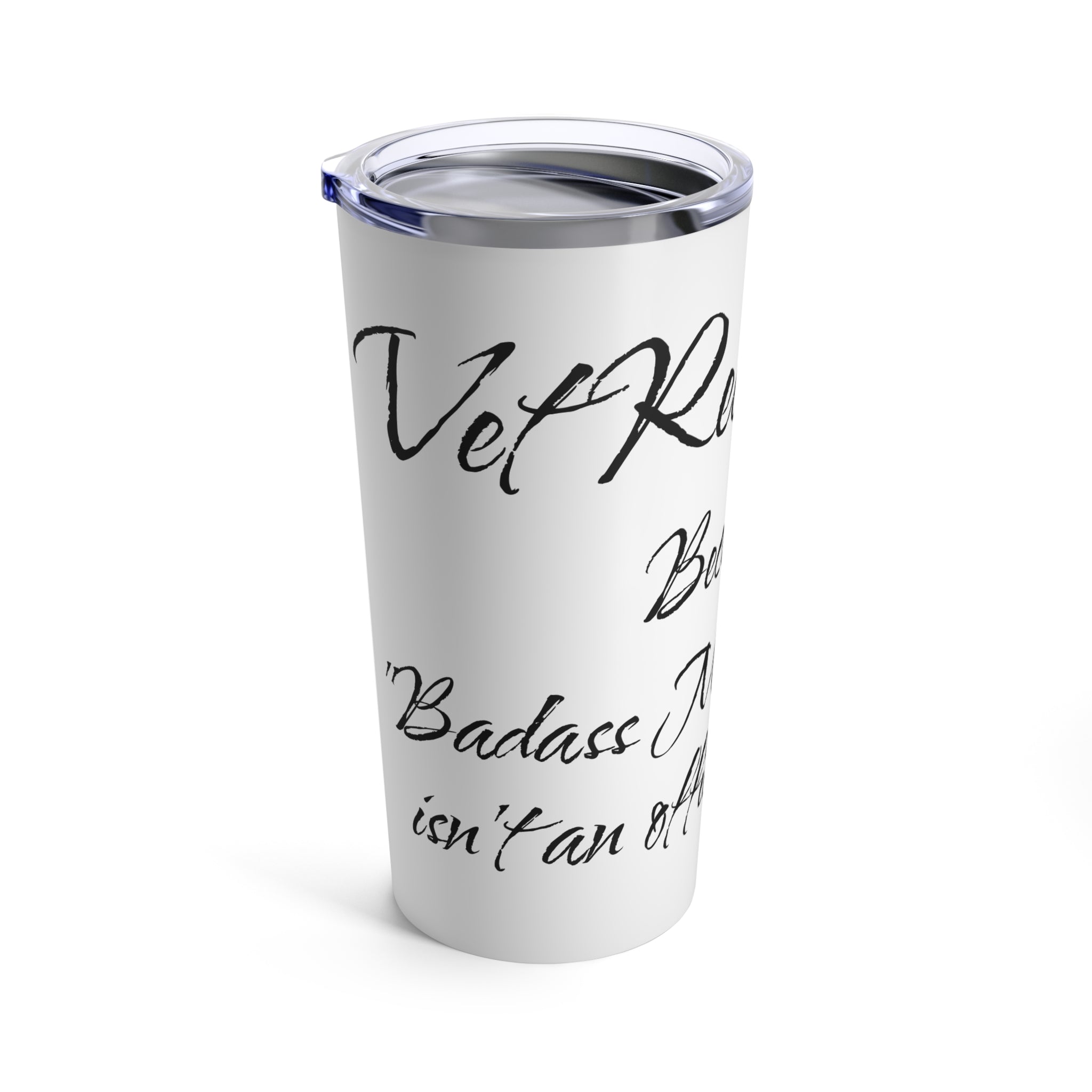 Vet Receptionist - Badass Mo Fo - Tumbler 20oz